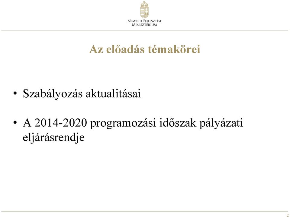 A 2014-2020 programozási