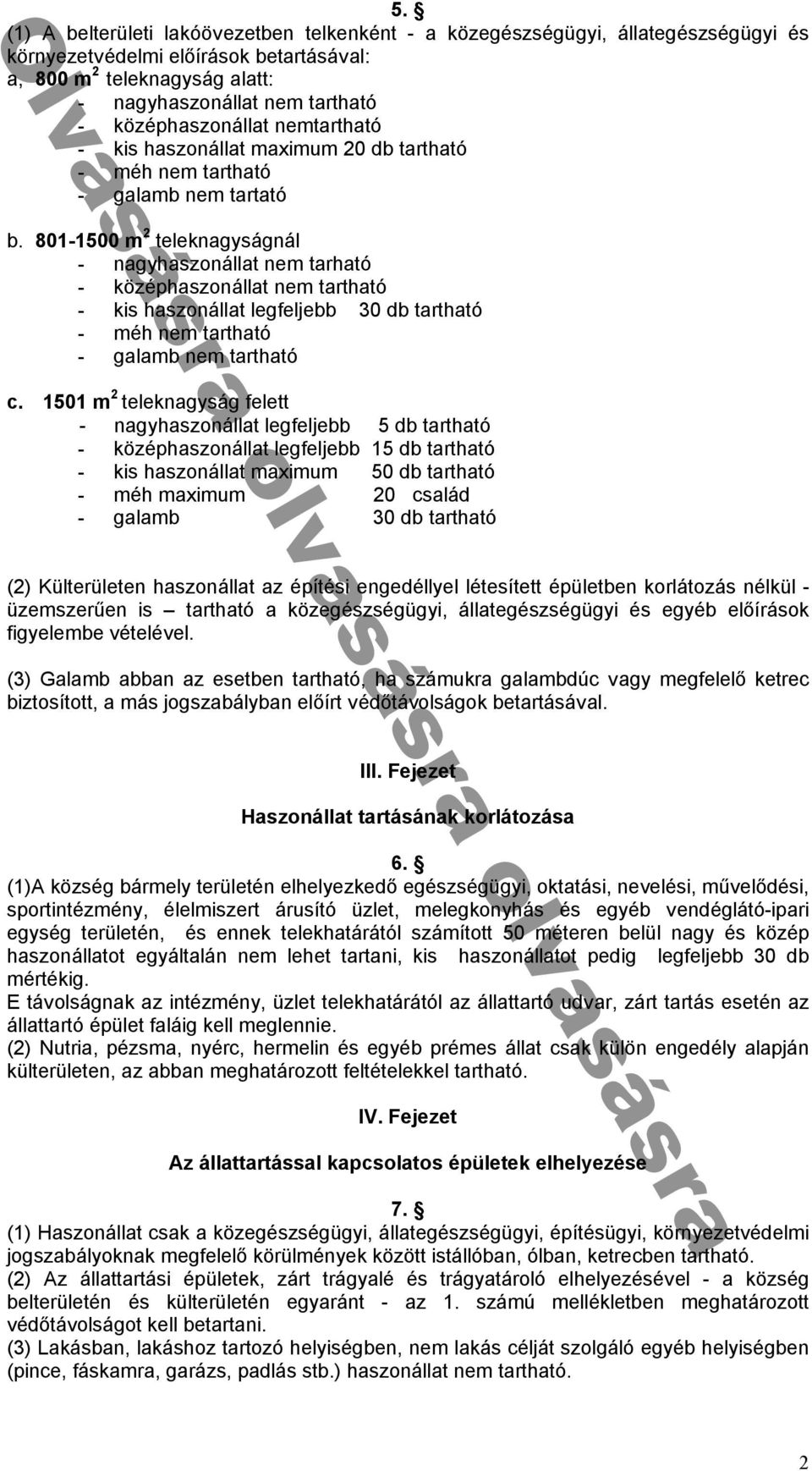 (3) 厧 b bb b h ó, h u bdúᔗ厧 f ᔗ厧 ᔗ厧 b í, j b b ᔗ厧í dᔗ厧 b. ᔇ卧aszonállat tartásának korlátozása ᔇ卧. (1) b ü h dᔗ厧 ü,,, ű ᔗ厧d,, u í ó ü, h b d ó- ü, h ó í ᔗ厧0 b ü h h, h d f j bb 30 db.