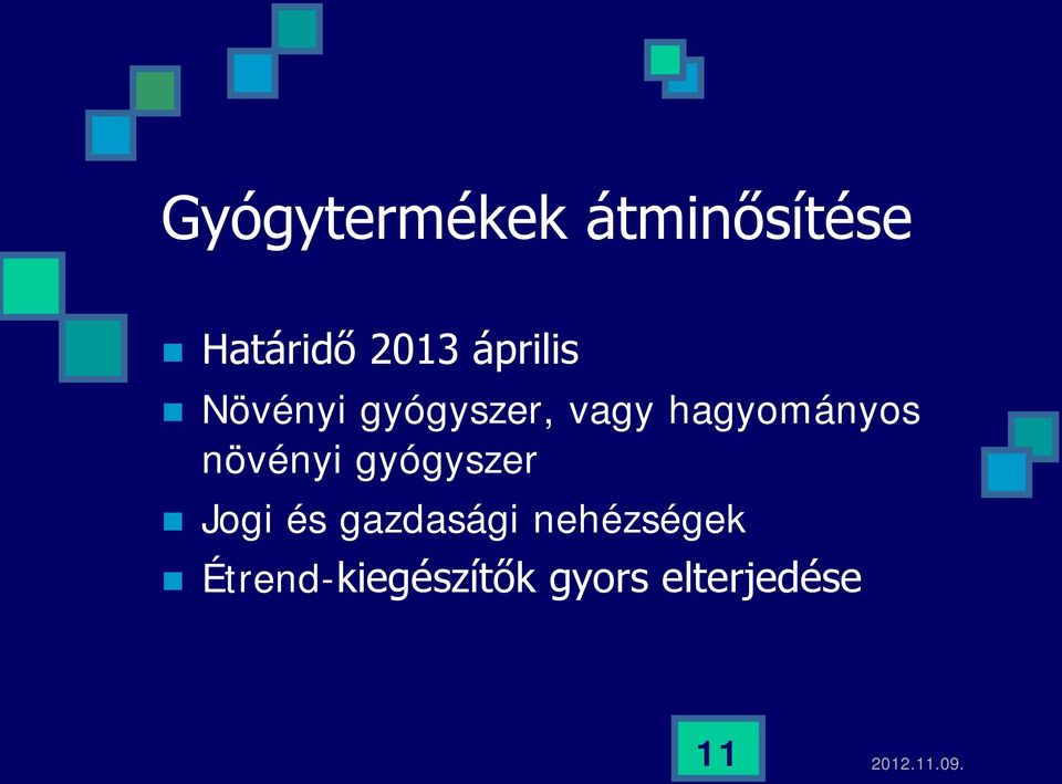 hagyományos növényi gyógyszer Jogi és
