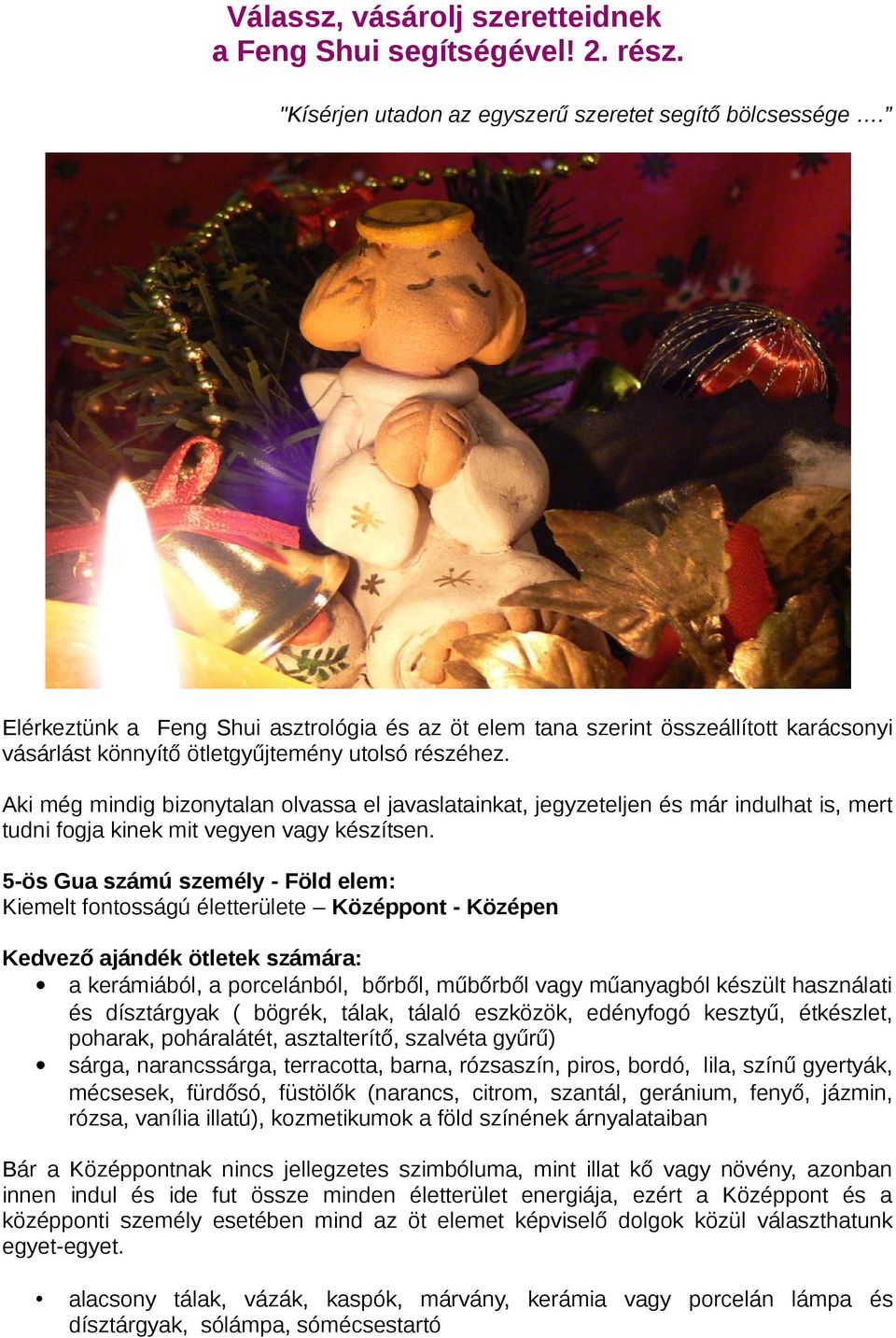 Válassz, vásárolj szeretteidnek a Feng Shui segítségével! 2. rész. - PDF  Ingyenes letöltés