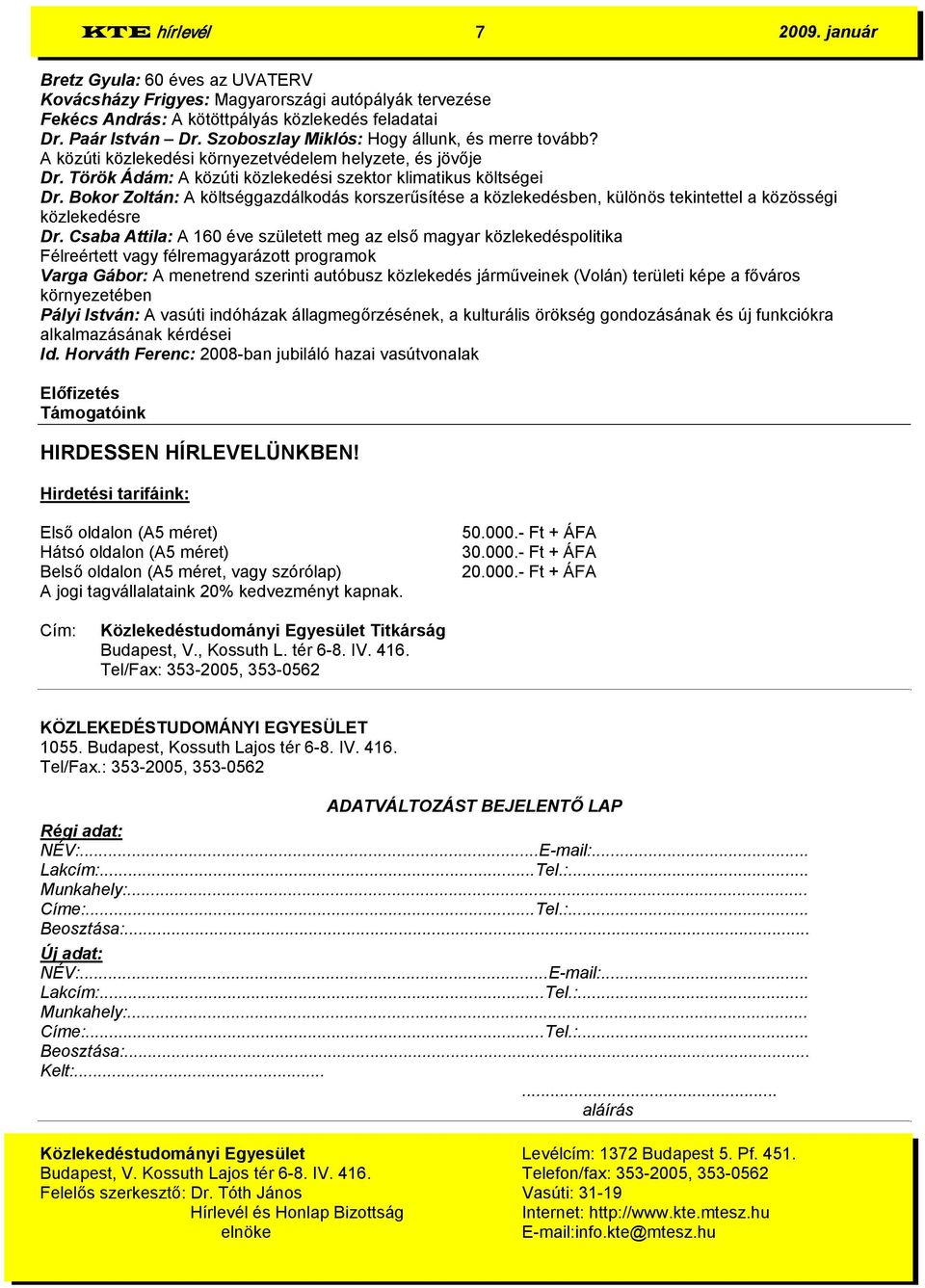 Bokor Zoltán: A költséggazdálkodás korszerűsítése a közlekedésben, különös tekintettel a közösségi közlekedésre Dr.