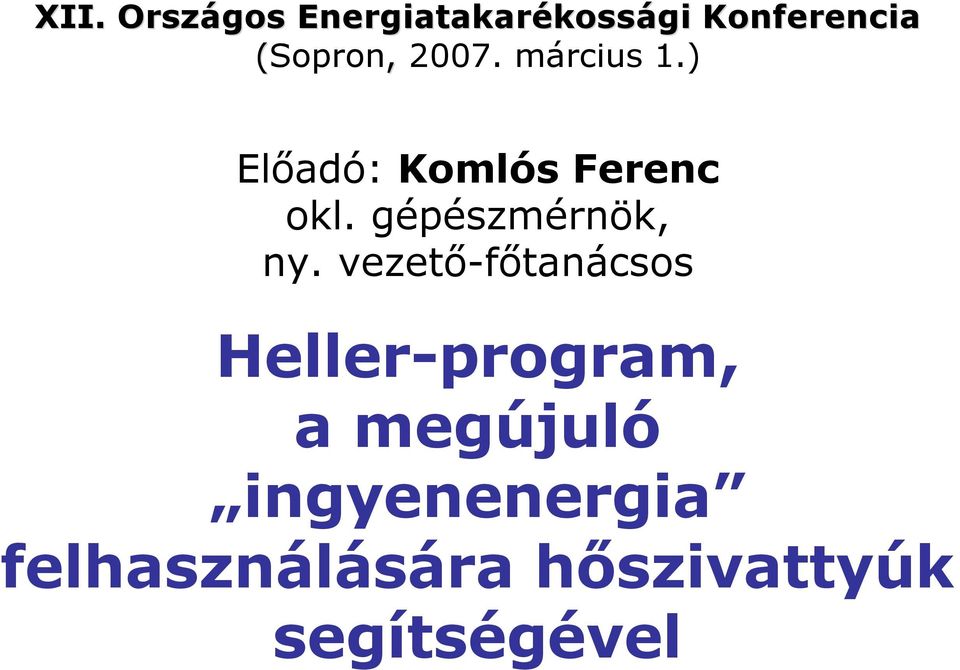 gépészmérnök, ny.