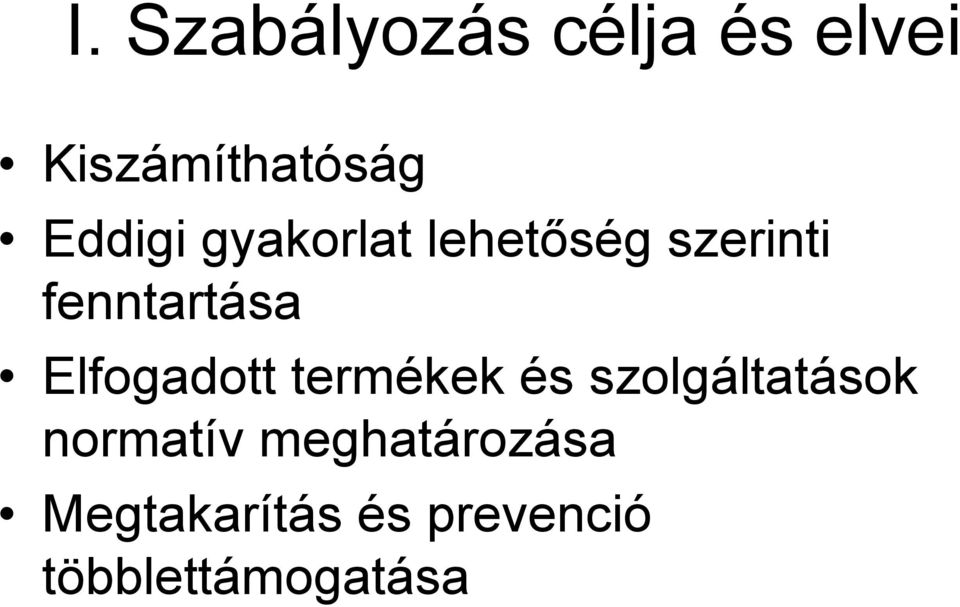 Elfogadott termékek és szolgáltatások normatív