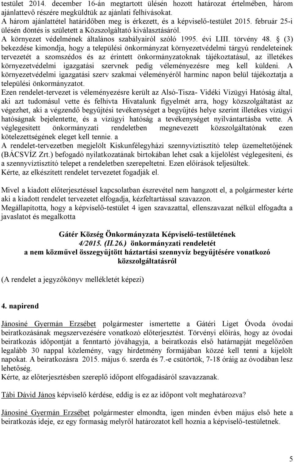 A környezet védelmének általános szabályairól szóló 1995. évi LIII. törvény 48.
