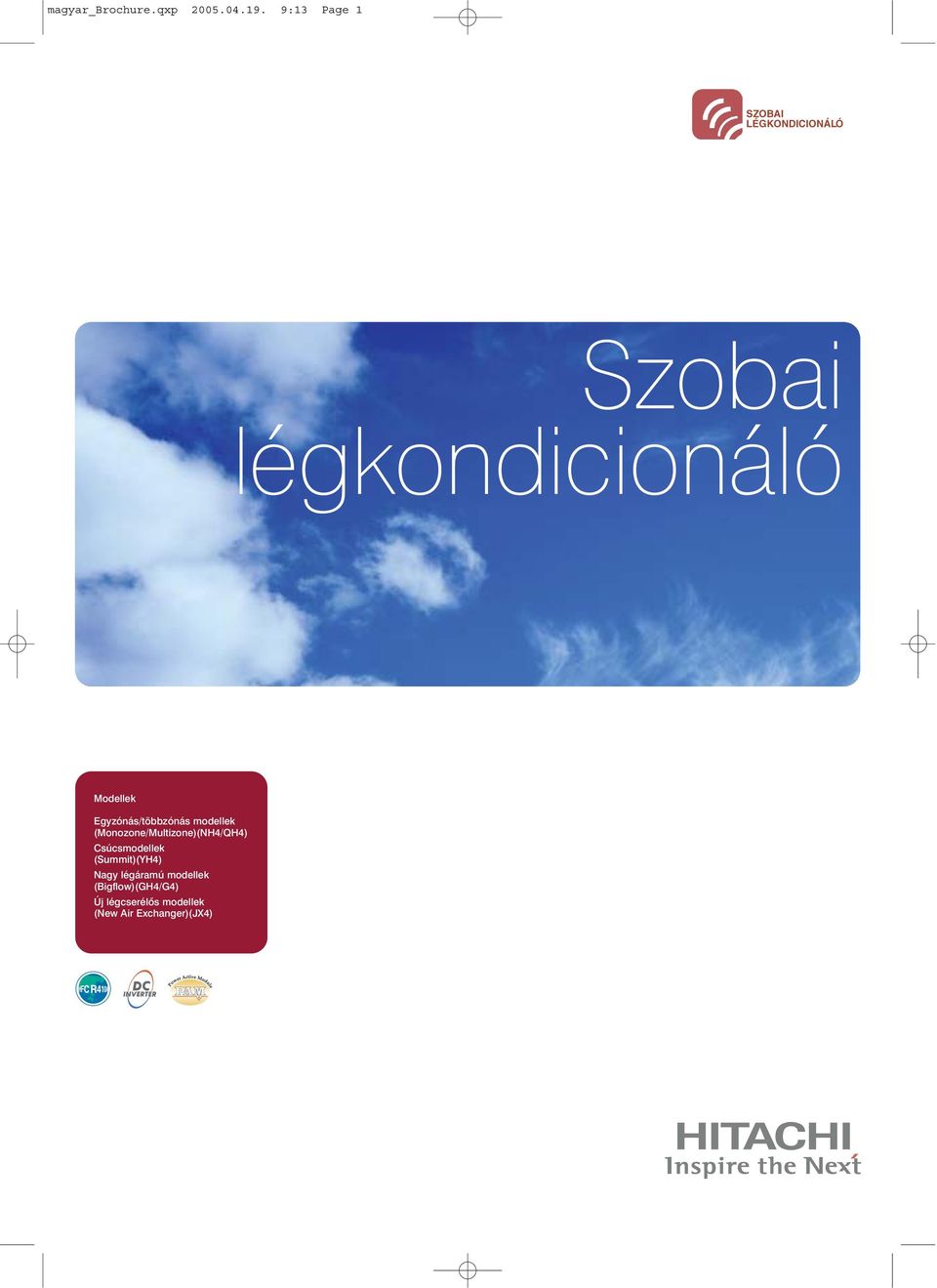 Egyzónás/többzónás modellek (Monozone/Multizone)(NH4/QH4)