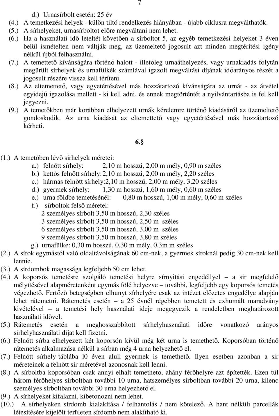 felhasználni. (7.