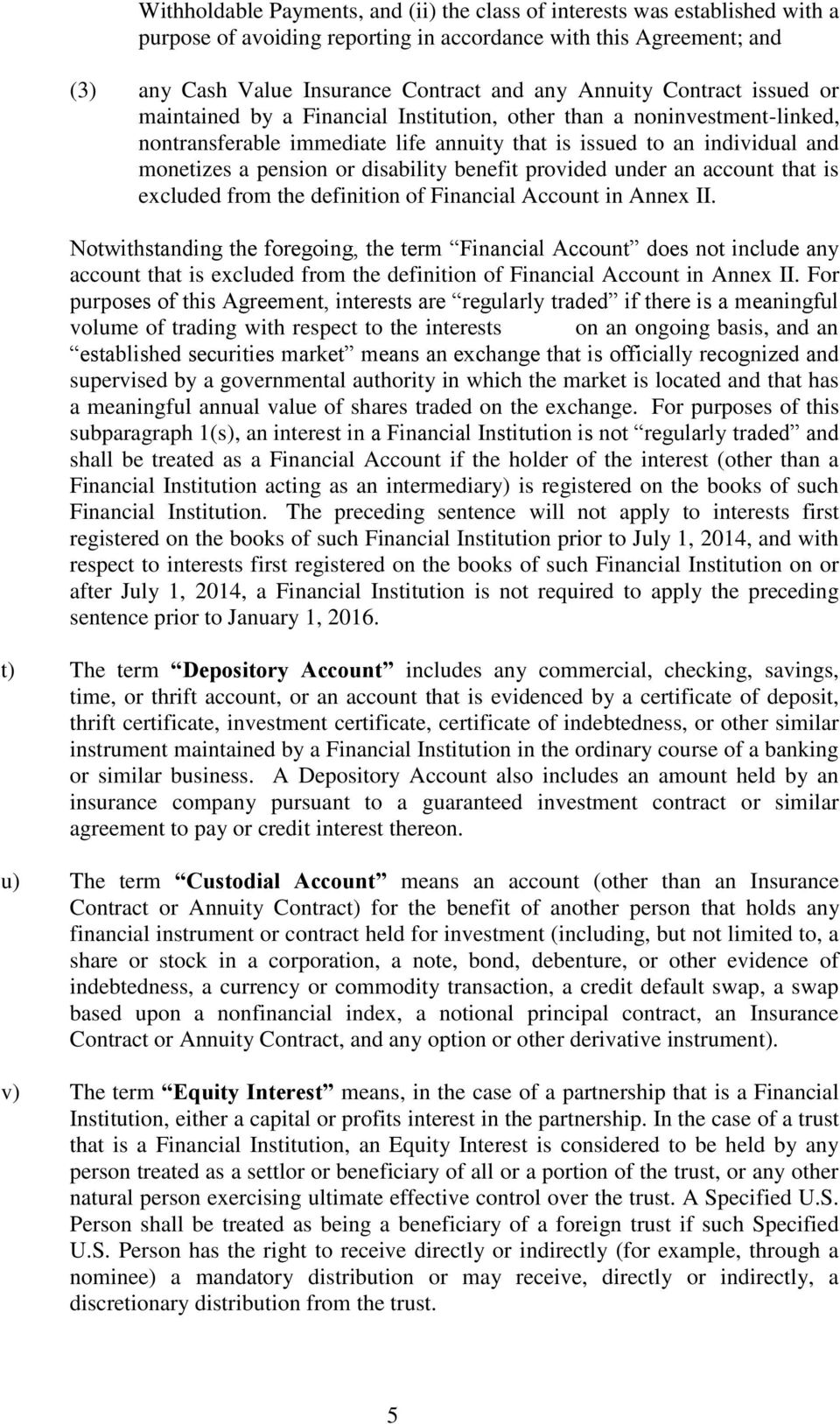 disability benefit provided under an account that is excluded from the definition of Financial Account in Annex II.