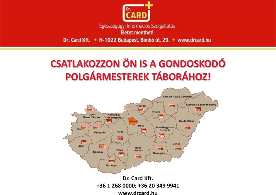 TÁBORÁHOZ! Dr. Card Kft.