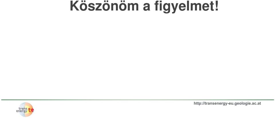 figyelmet!