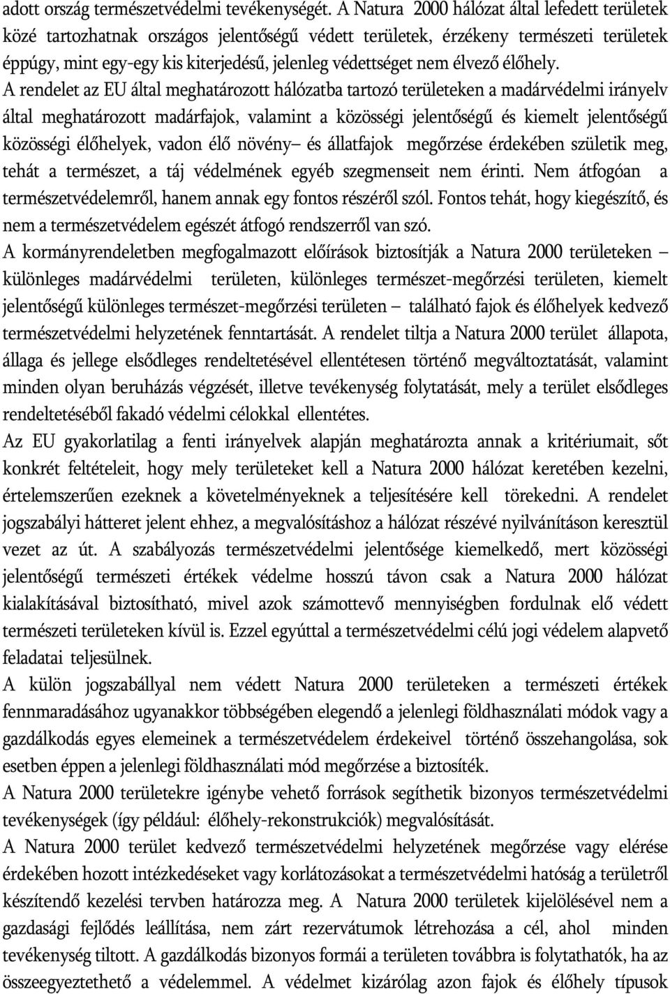 élvező élőhely.