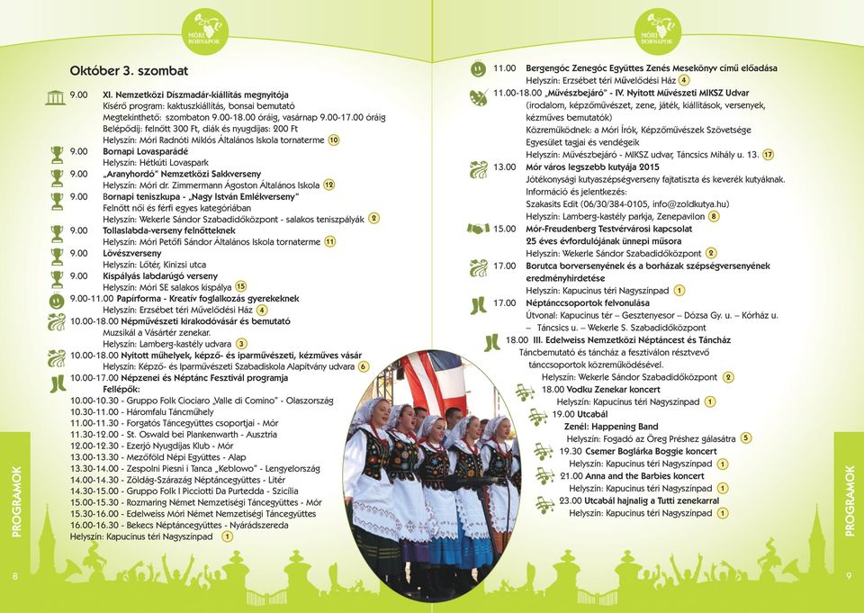 00 Aranyhordó Nemzetközi Sakkverseny Helyszín: Móri dr. Zimmermann Ágoston Általános Iskola 9.