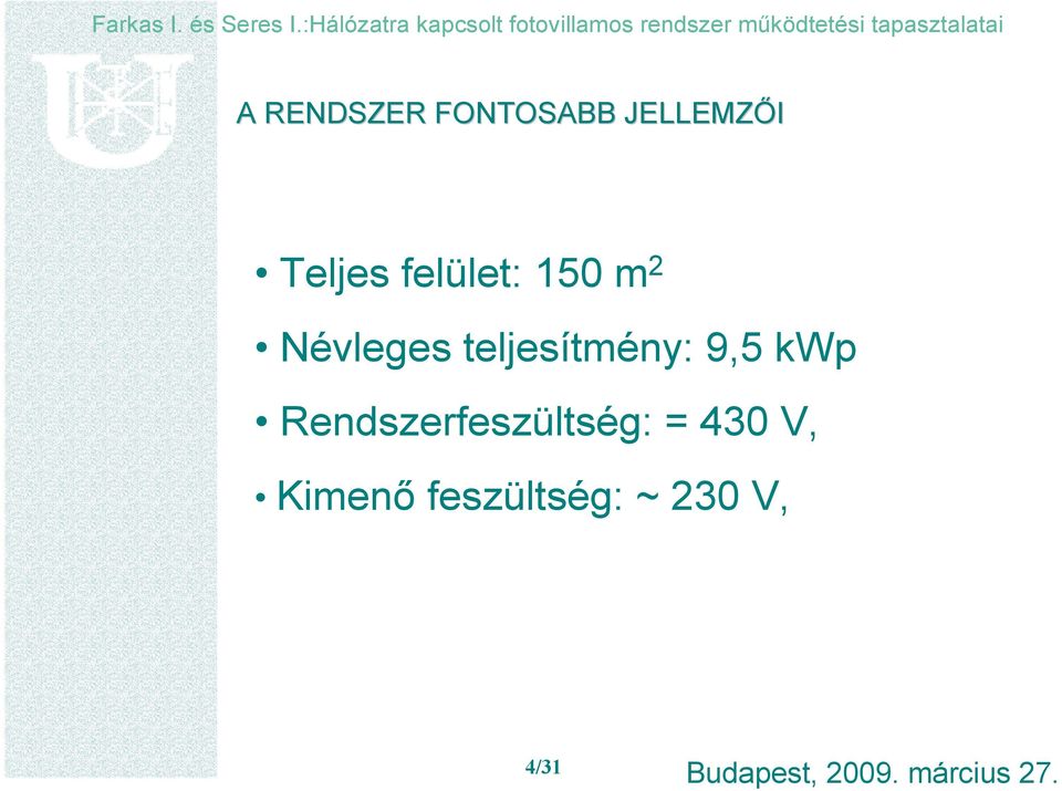 teljesítmény: 9,5 kwp