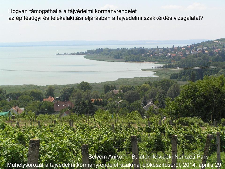 Selyem Anikó, Balaton-felvidéki Nemzeti Park Műhelysorozat a