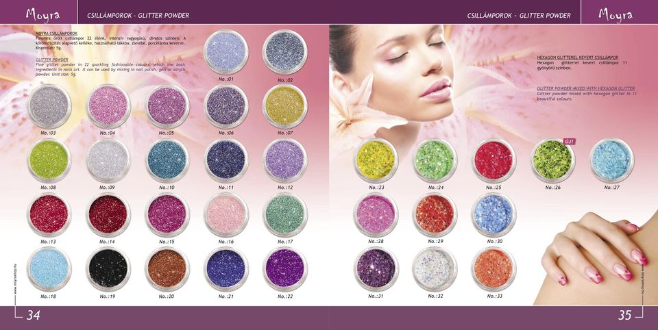GLITTER POWDER Fine glitter powder in 22 sparkling fashionable colours, which are basic ingredients in nails art. It can be used by mixing in nail polish, gels or acrylic powder.