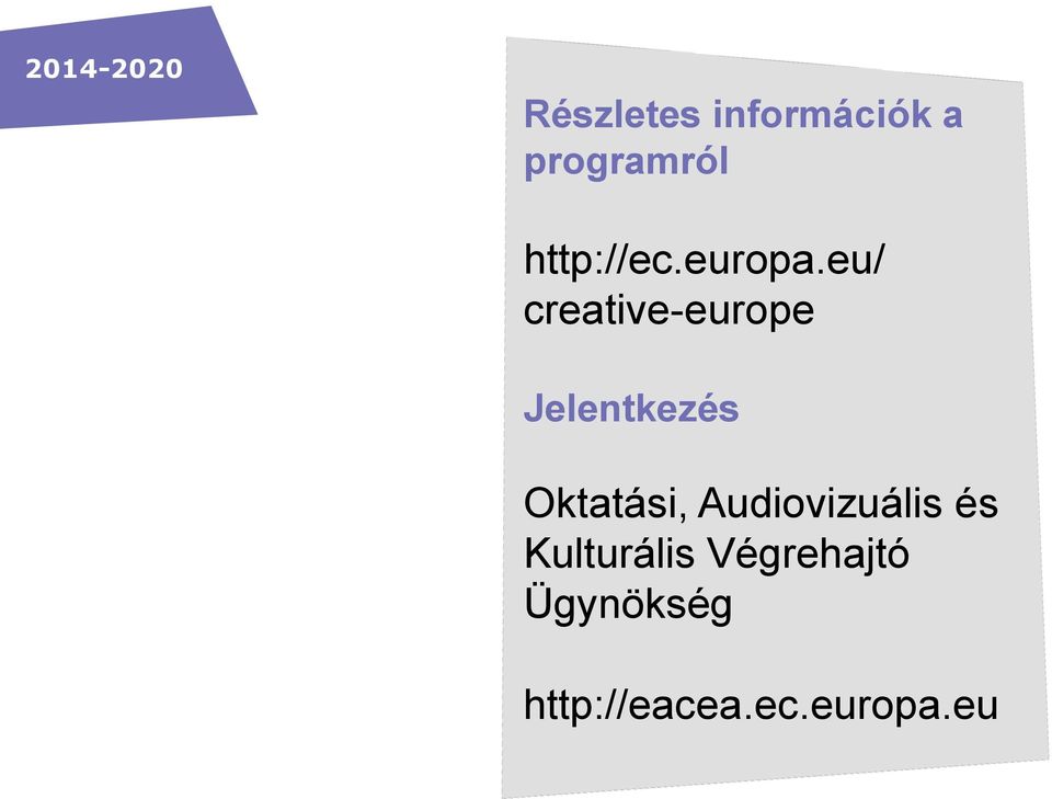 eu/ creative-europe Jelentkezés Oktatási,
