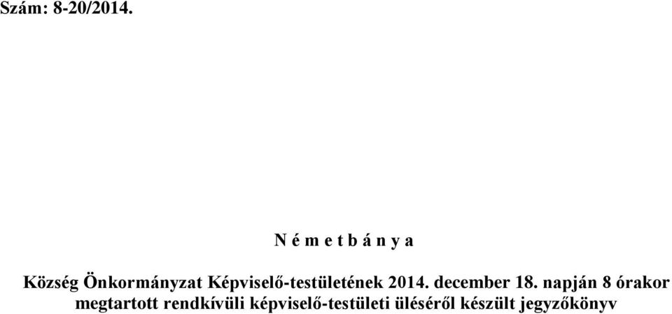 Képviselő-testületének 2014. december 18.