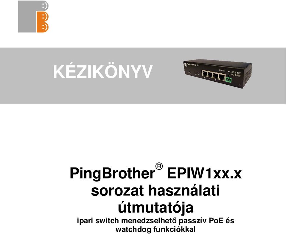 x használati útmutatója