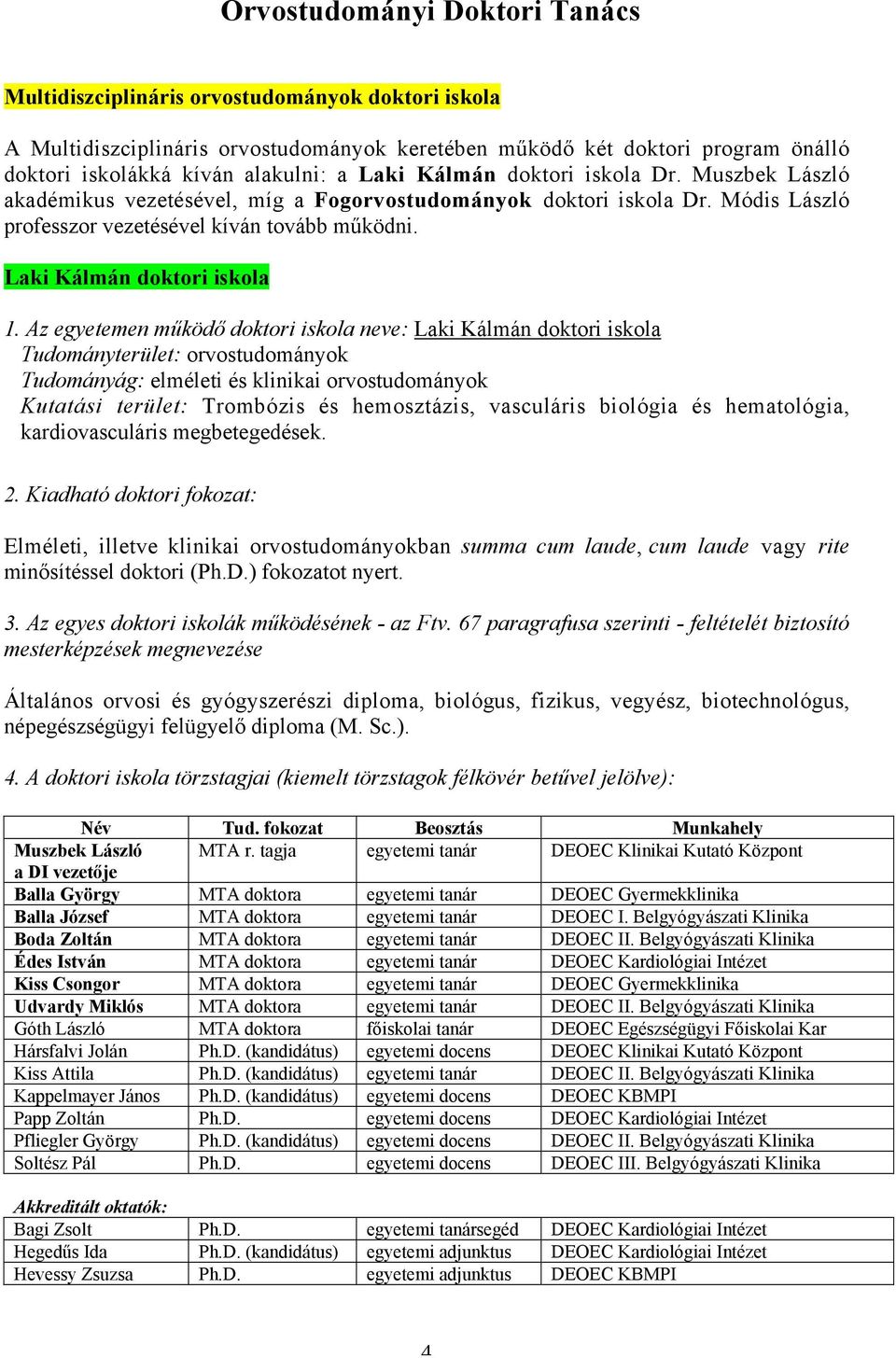 Laki Kálmán doktori iskola 1.