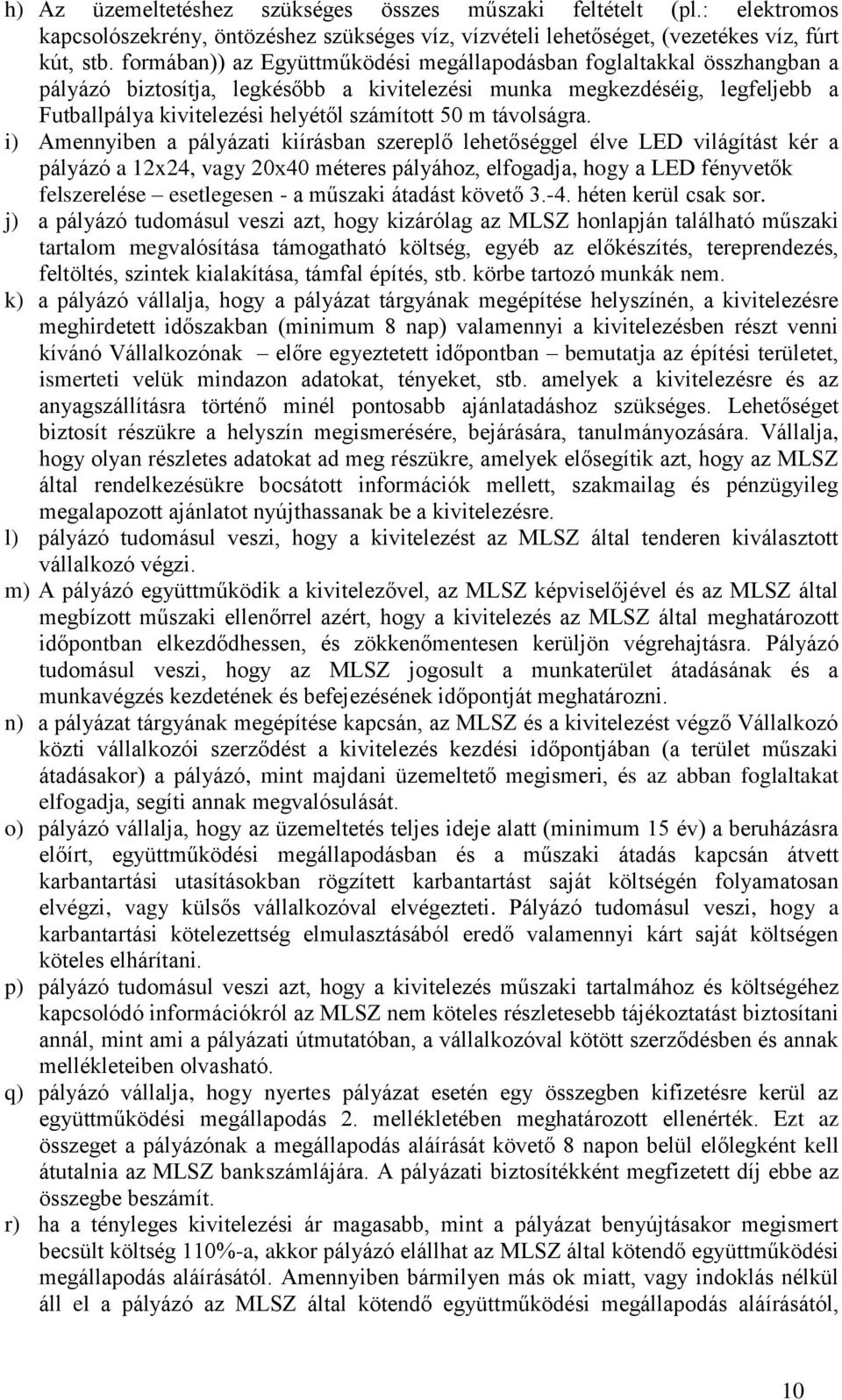 távolságra.
