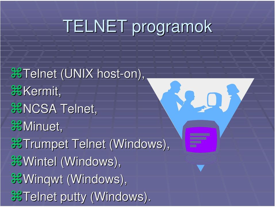 TrumpetTrumpet Telnet (Windows), WintelWintel