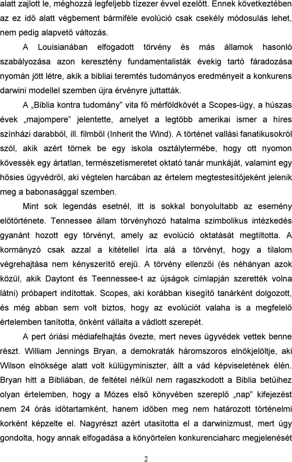 konkurens darwini modellel szemben újra érvényre juttatták.