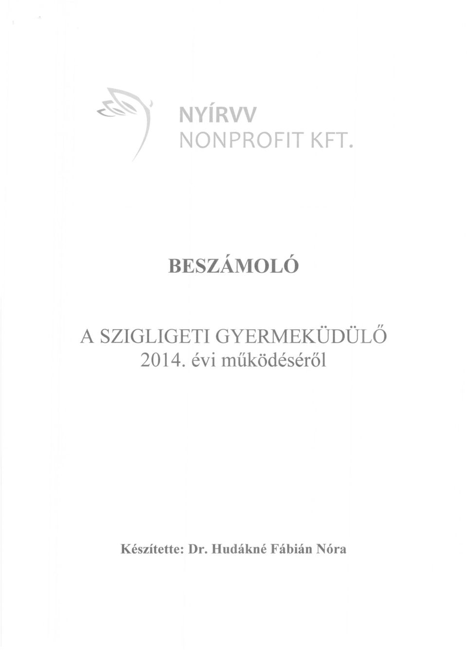 GYERMEKÜDÜLŐ 2014.