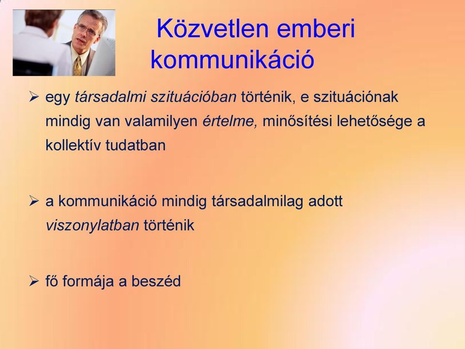 minősítési lehetősége a kollektív tudatban a kommunikáció