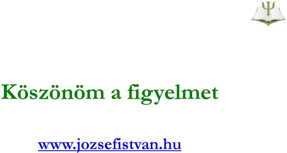 figyelmet