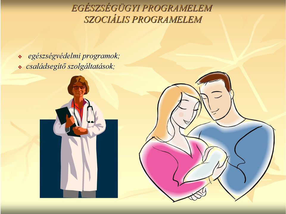 PROGRAMELEM egészs