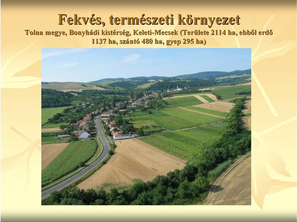 Keleti-Mecsek (Területe 2114 ha,