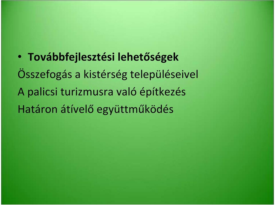 településeivel A palicsi