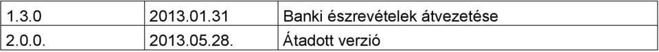 észrevételek
