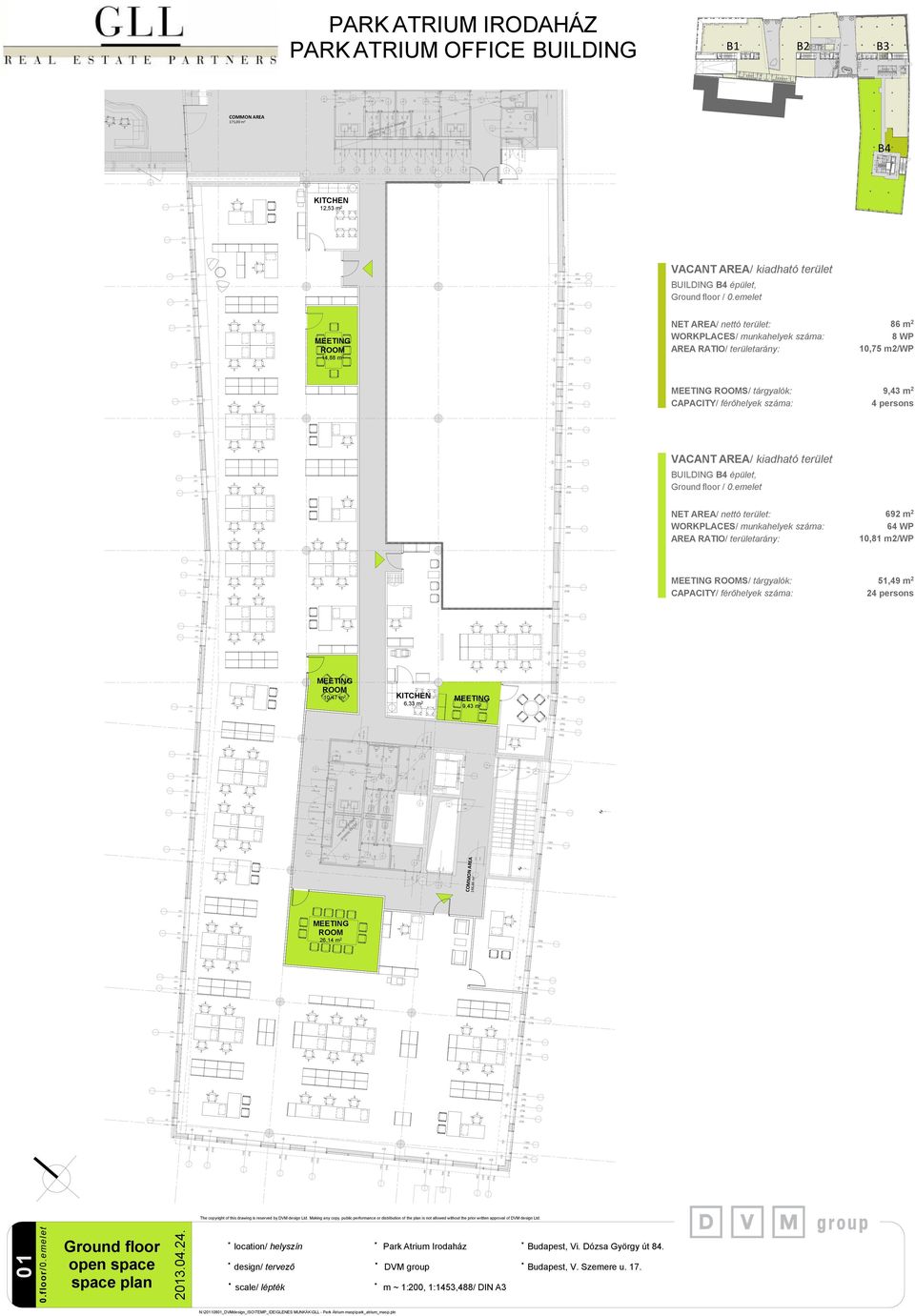 drawings W-30-36 166,46 m 2 12,53 m 2 BUILING épület, 14,88 m 2 86 m 2 8 WP 10,5 /WP S/ tárgyalók: 9,43 m 2 4 persons BUILING épület, 1 692 m 2 64 WP 10,81 /WP 1 S/ tárgyalók: 51,49 m 2 24 persons