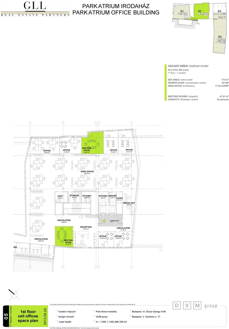 m 2 CLEAN 3,91 m 2 BREAK-OUT 16,94 m 2 12,29 m 2 15,93 m 2 4,54 m 2 1,19 m 2 LAVOATORIES 28,93 m 2 21,20 m 2 14,02 m 2 15,99 m 2 11 10 9 8 The copyright of this drawing is reserved by VM design Ltd.