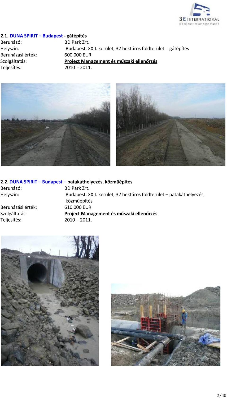 000 EUR Project Management és műszaki ellenőrzés 20
