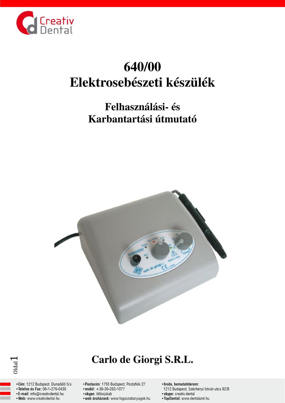 és Karbantartási útmutató