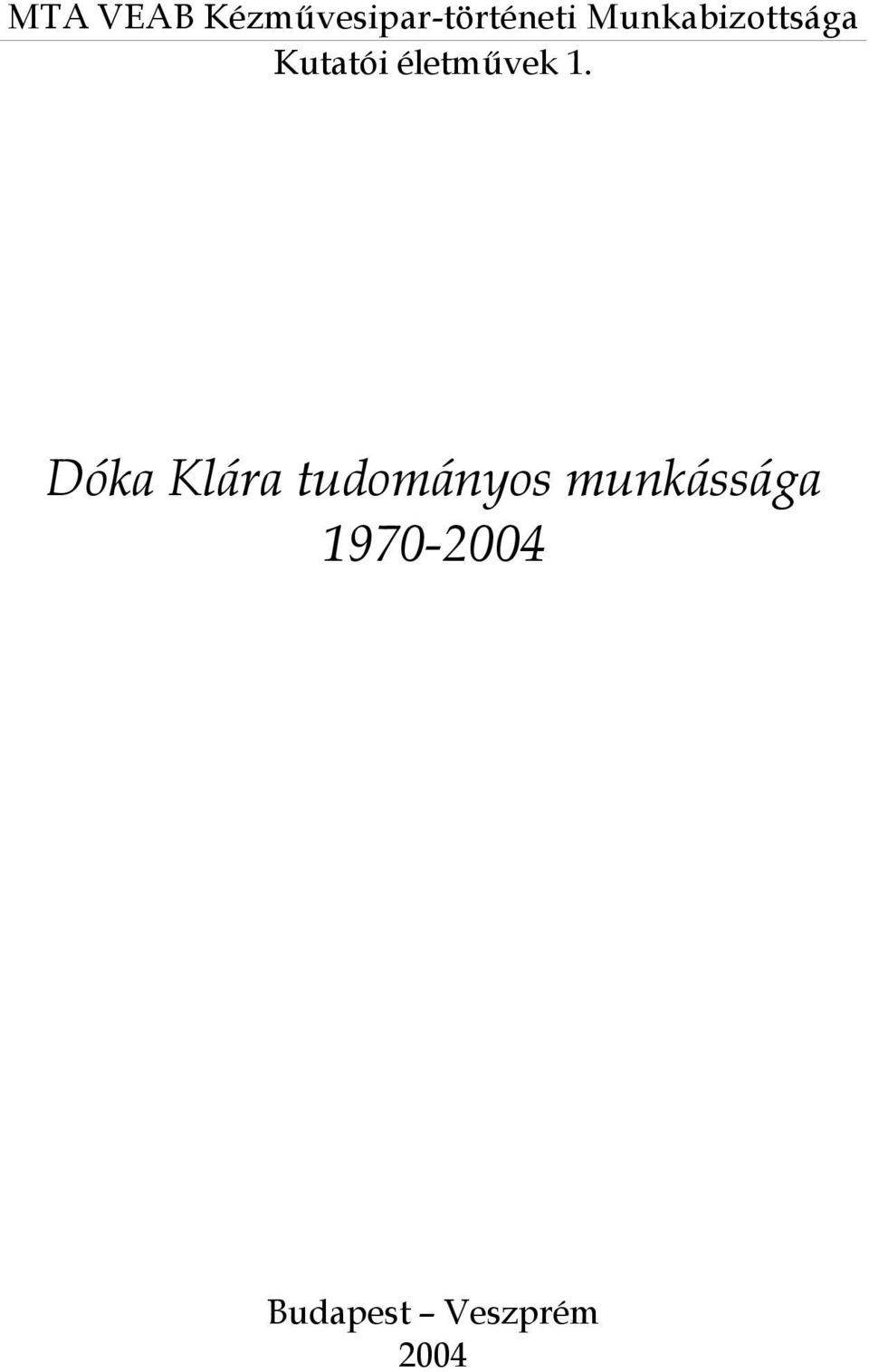 1. Dóka Klára tudományos