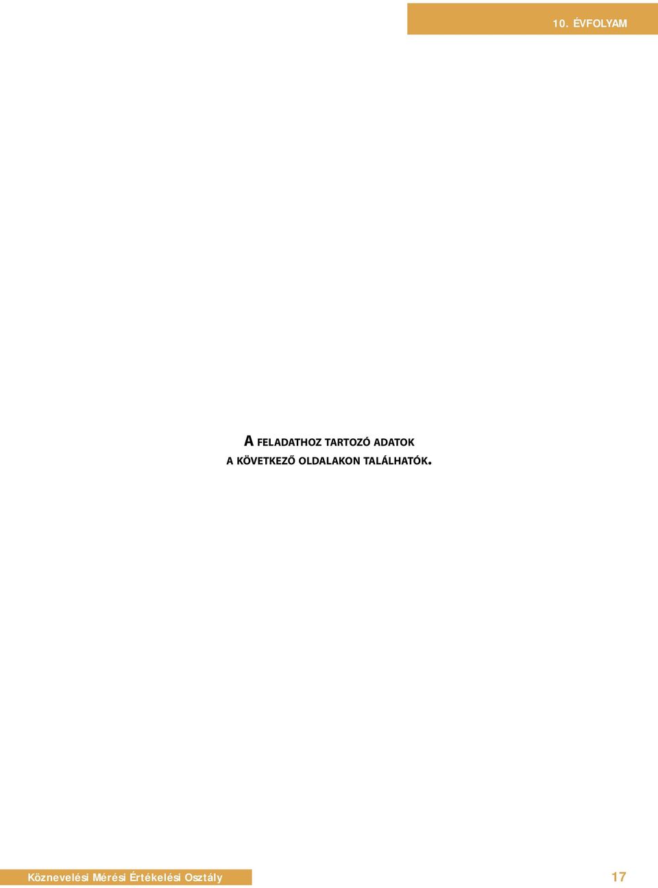adatok a következő