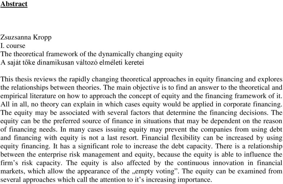 financing and explores the relationships between theories.