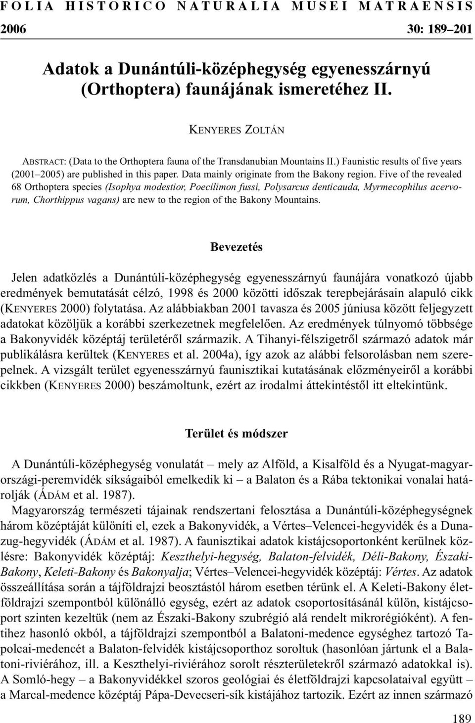 Data mainly originate from the Bakony region.