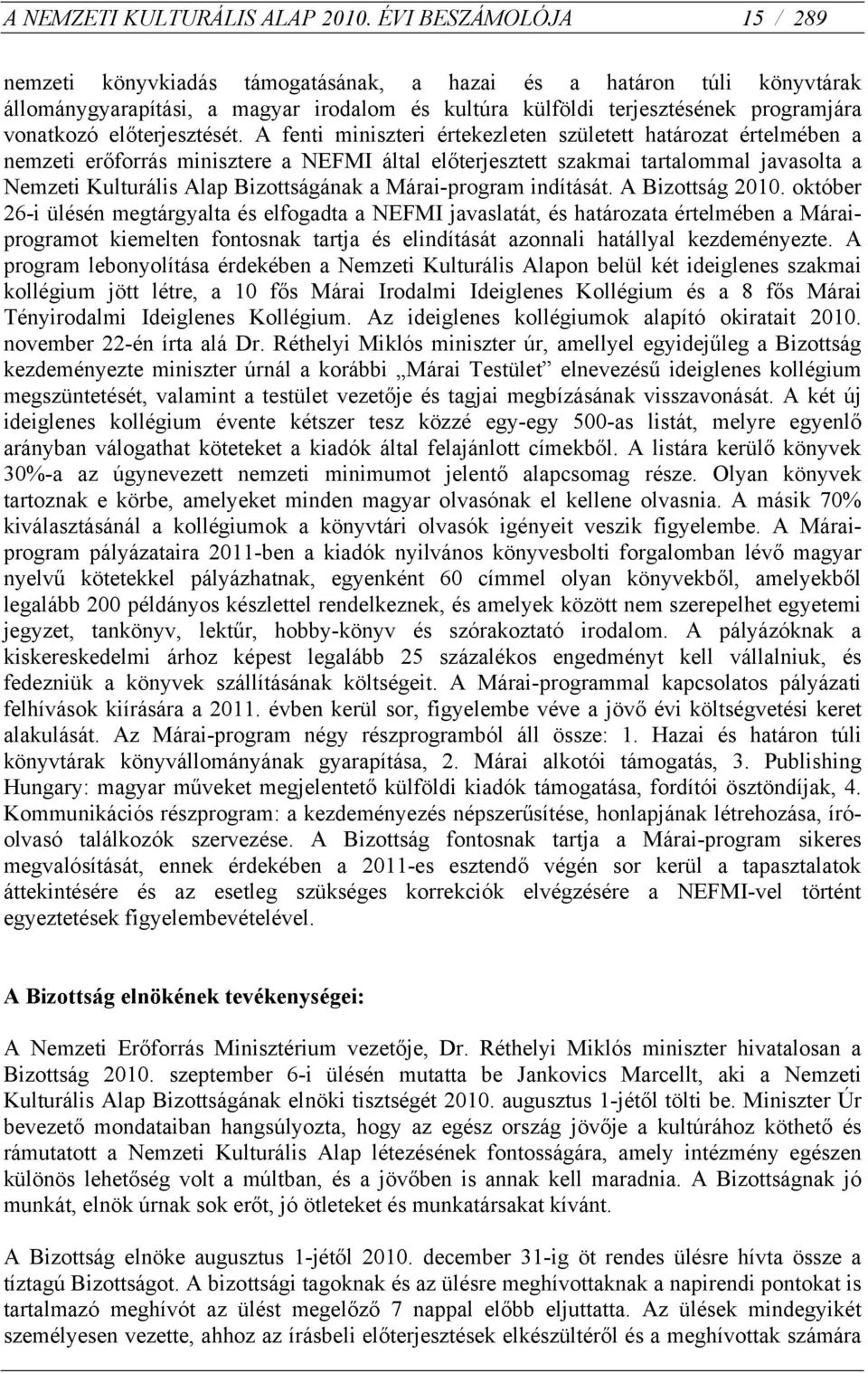 előterjesztését.