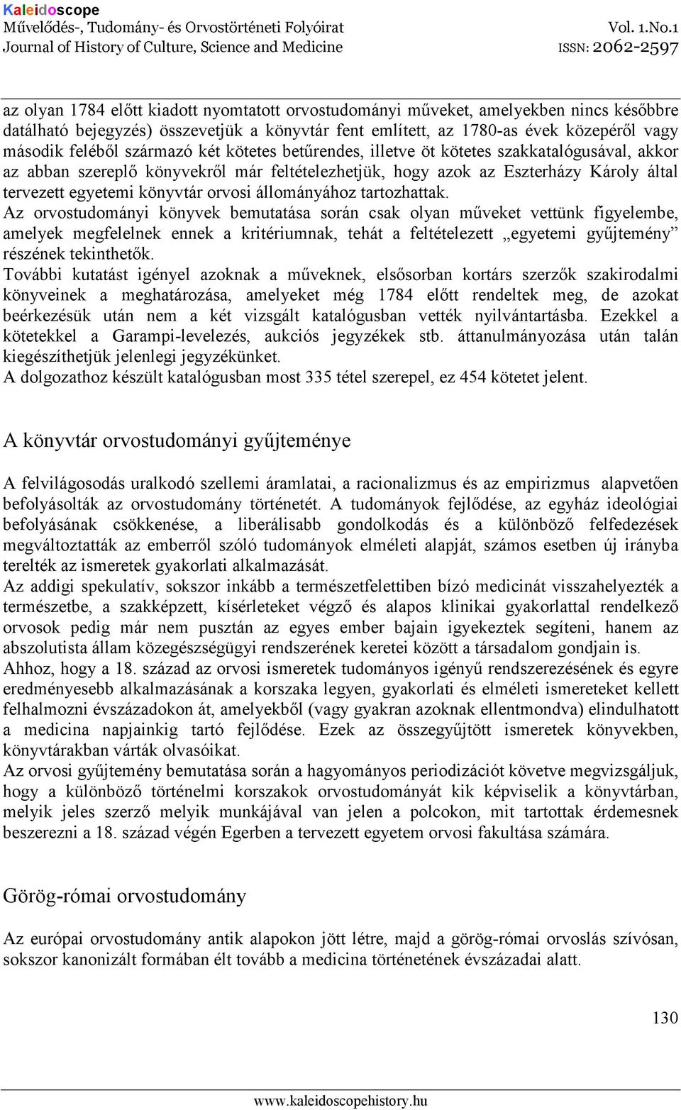 állományához tartozhattak.