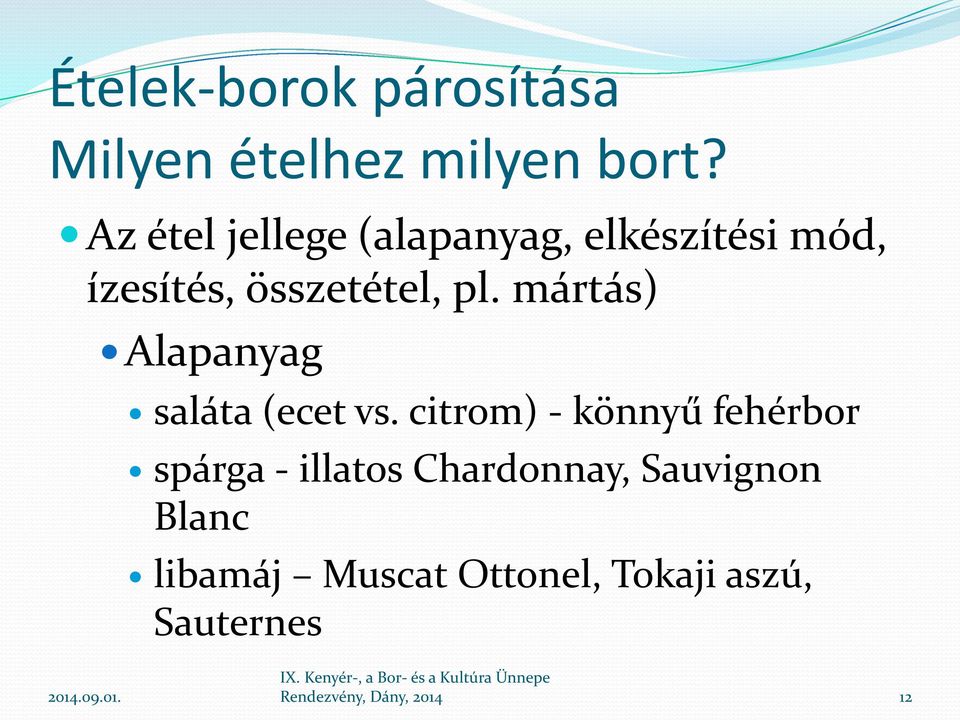 mártás) Alapanyag saláta (ecet vs.
