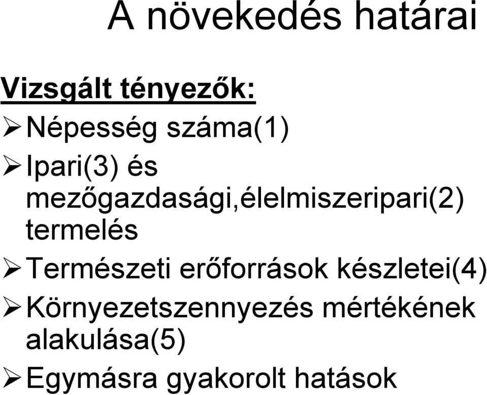 termelés Természeti erőforrások készletei(4)