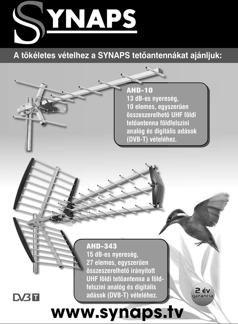 (DVB-T) vételéh AHD-343 15 db-es nyereség, 27 elemes, egyszer en összeszerelhet irányított UHF földi tet antenna