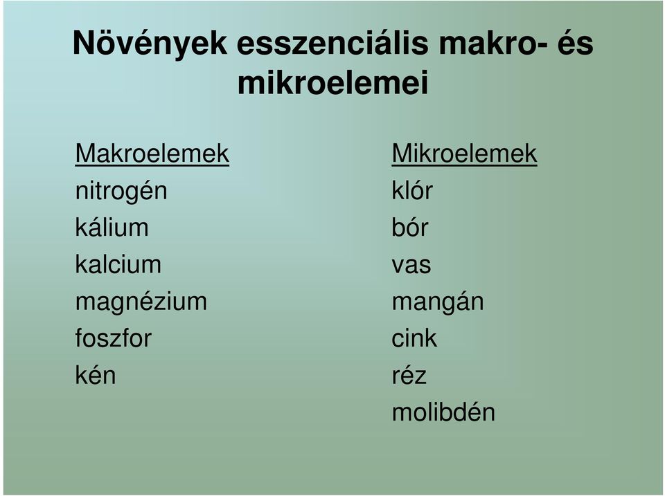 kálium kalcium magnézium foszfor kén