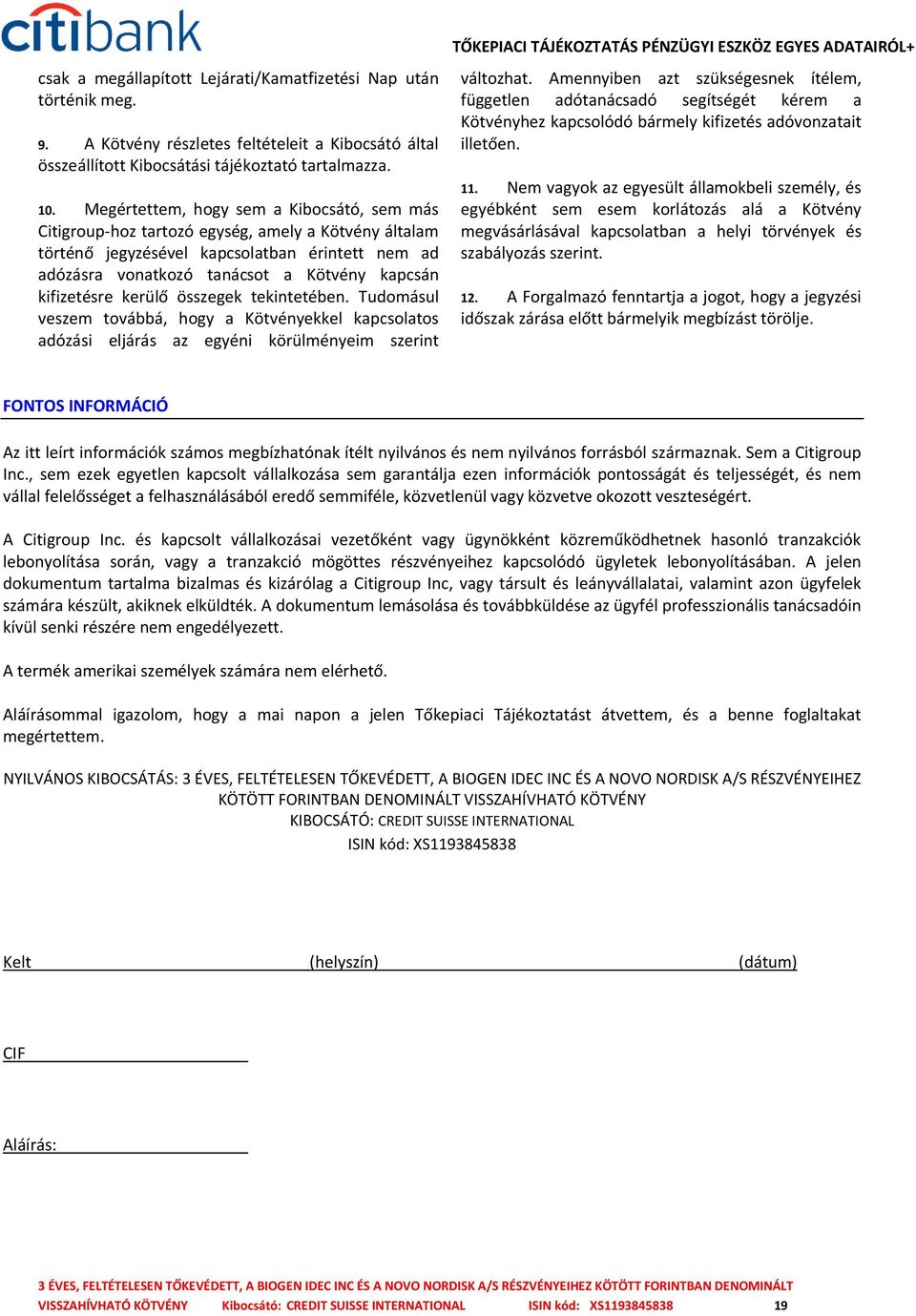 kifizetésre kerülő összegek tekintetében.