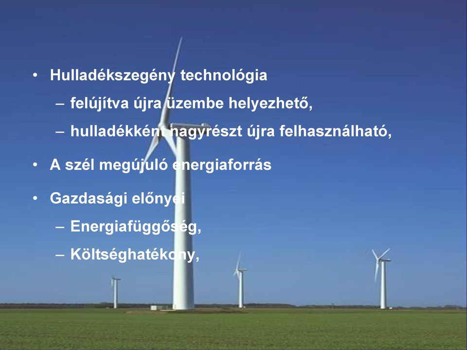 felhasználható, A szél megújuló energiaforrás