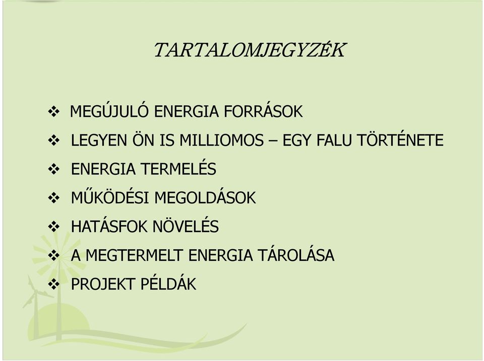 ENERGIA TERMELÉS MŰKÖDÉSI MEGOLDÁSOK HATÁSFOK