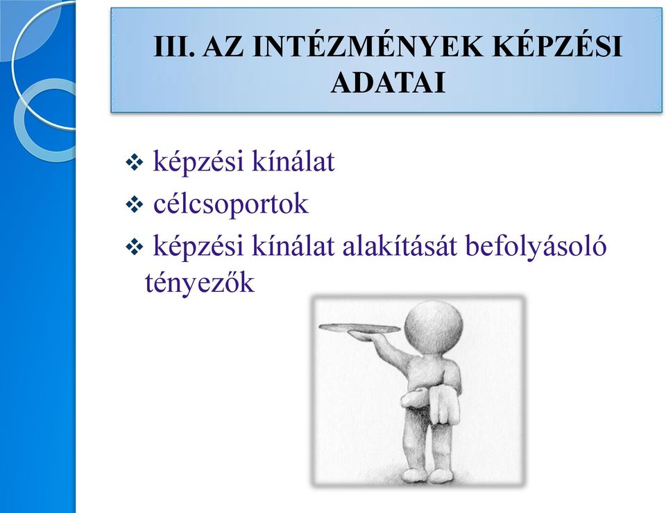 célcsoportok képzési
